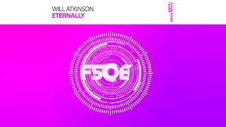 Will Atkinson  Eternally Original Mix [upl. by Eudoca]