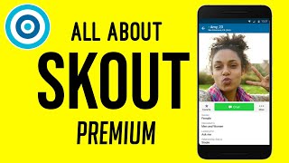 Skout Premium Account Explained  Skout Premium Features [upl. by Lraed287]