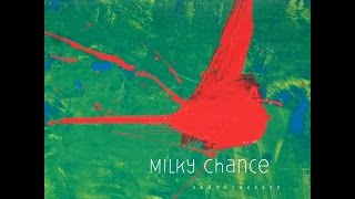 Milky Chance  Feathery HQ [upl. by Harpp]