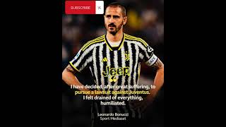 Leonardo Bonucci by Juve Manager [upl. by Aryt]