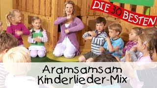 🎶 Aramsamsam  KinderliederMix  Singen Tanzen und Bewegen [upl. by Birk]