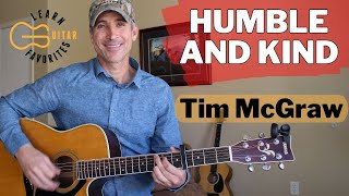 Humble And Kind  Tim McGraw  Guitar Lesson  Tutorial [upl. by Inirt]