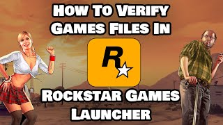 How to Verify game files on Rockstar Games Launcher  Fix GTA V issues [upl. by Aisatsan]