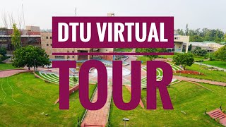 DTU Virtual Tour for Newly Admitted Student  Delhi Technological University Campus Tour by DTU [upl. by Nytsuj204]