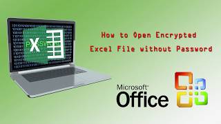 How to Open Encrypted Excel File if Forgot Password [upl. by Rebmak]