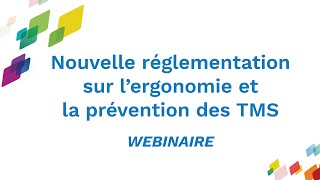 Nouvelle réglementation sur l’ergonomie et la prévention des TMS [upl. by Moishe]