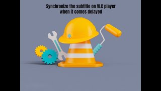 How To Fix Delayed Subtitles In VLC On Android Devices  RTT [upl. by Ylloj739]