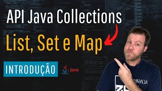 Collections em Java Quando usar List Map e Set [upl. by Atika970]