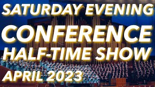 Saturday Evening Session  General Conference April 2023 [upl. by Laflam458]