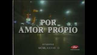 Telenovela quot Por Amor Propio quot entrada 1987 [upl. by Yessac612]