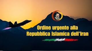 Italiano  Ordine urgente alla Repubblica Islamica dellIran [upl. by Mayyahk]