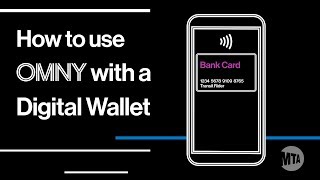 How to Use OMNY Using a Digital Wallet [upl. by Anifesoj32]