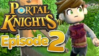 Level Up  Portal Knights Gameplay  Episode 2 Early Access Playthrough [upl. by Krenn]