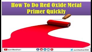 how to do red oxide metal primer quickly [upl. by Nafis1]