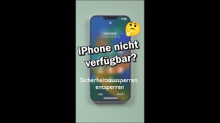 iPhone nicht verfügbar So entsperren Sie das iPhone ohne PCshorts [upl. by Heimer]