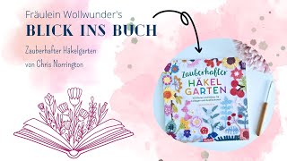 Blick ins Buch • zauberhafter Häkelgarten  Buchvorstellung [upl. by Namlas876]