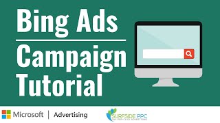 Bing Ads Tutorial  How To SetUp Microsoft Advertising Campaigns [upl. by Pentha]