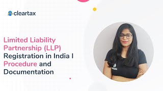 Limited Liability Partnership LLP Registration in India I Procedure and Documentation [upl. by Nuahsar]