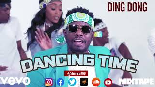 Dancing Time With Ding Dong Bounce Dancehall Mix 2022 Clean DANFRESH876 [upl. by Noir407]