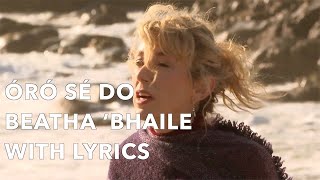 Irelands favourite St Patricks Day Song  Óró Sé do Beatha ‘Bhaile with lyrics [upl. by Ardy]