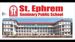 St EPHREM SEMINARY PUBLIC SCHOOL [upl. by Terrill]