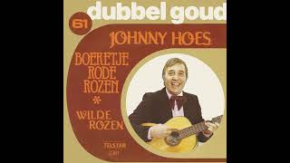 Johnny Hoes  Boeketje Rode Rozen [upl. by Kcirevam257]