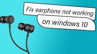 How to fix earphoneheadphone not working on windows 10 [upl. by Vookles234]