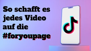 So schafft es jedes deiner TikTok Videos auf die Foryou Page 📱🔥 [upl. by Onurb]