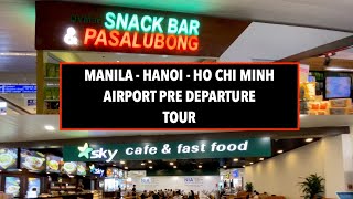 Airport Tour MANILA  HANOI  HO CHI MINH Vietnam Airlines  Pre Departure Area walkthrough travel [upl. by Ailahk84]