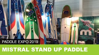 Mistral Sup au Paddle Expo 2019 avec Sup Passion [upl. by Nahshon]