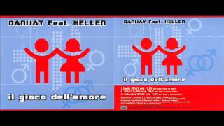 Danijay feat Hellen  quotIl gioco dellamorequot Radio Smat mix  audio ufficiale [upl. by Leach]