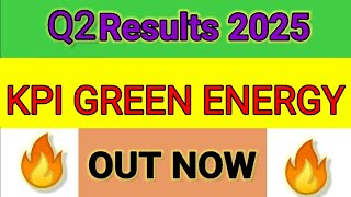 KPI GREEN ENERGY Q2 results 2025  KPI GREEN ENERGY results today  KPI GREEN ENERGY Share News [upl. by Batruk282]