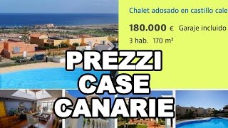 Quanto costano le case alle Canarie [upl. by Narad]