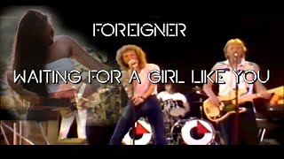 Foreigner  Waiting For A Girl Like You HD Lyrics [upl. by Richela795]