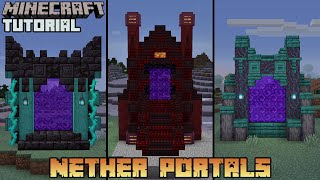 3 Nether Portal Designs Tutorial  Minecraft 116 Nether Update [upl. by Deb407]