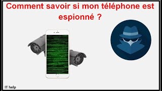 Comment savoir si mon téléphone est espionné [upl. by Nyrol282]