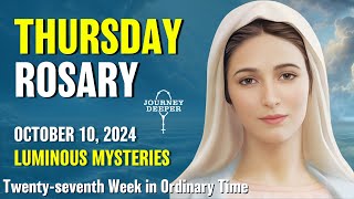 Thursday Rosary 💙 Luminous Mysteries of the Rosary 💙 October 10 2024 VIRTUAL ROSARY [upl. by Ttebroc]