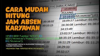 Cara Menghitung Jam Absensi Karyawan Berbasis Excel [upl. by Nosduh]