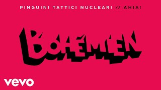 Pinguini Tattici Nucleari  Bohémien [upl. by Ferullo147]