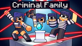 Having a CRIMINAL FAMILY in Minecraft [upl. by Katheryn]