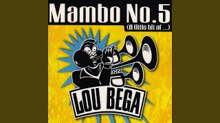 Mambo No 5 A Little Bit Of [upl. by Lucila]