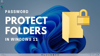 Password Protect A Folder In Windows 11 Home amp Pro Easily [upl. by Clari43]