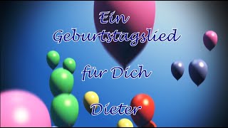 Ein Geburtstagslied für Dich Dieter [upl. by Yekcir581]