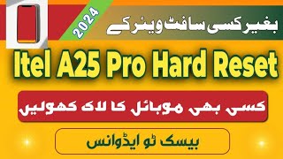 How to hard reset itel A25 pro  mr warsi tec [upl. by Eugnimod]