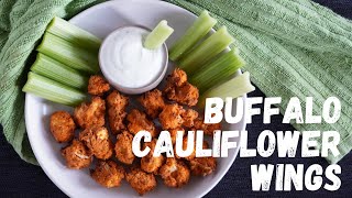 Buffalo Cauliflower Wings in Air Fryer [upl. by Eiramlatsyrk]