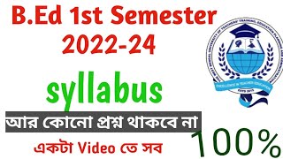 BEd 1st semester syllabus 202224 bed syllabus  full syllabus theory and practicum [upl. by Leggat627]