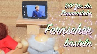 Fernseher basteln  DIY für die Puppenstube  Accessoires Puppenhaus  Anleitung  Low Budget [upl. by Idid]