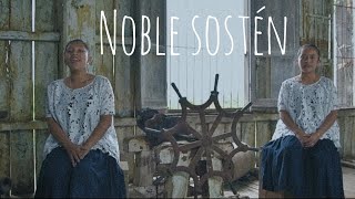 Noble Sostén [upl. by Hillery]