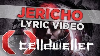 Celldweller  Jericho Official Lyric Video [upl. by Notyad]