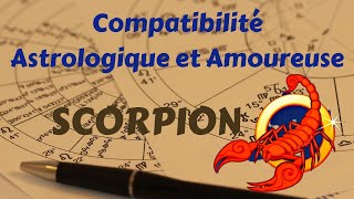 Compatibilité Astrologique et Amoureuse du signe Scorpion ♏ [upl. by Nilat]